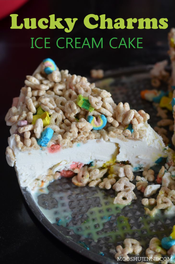 Lucky Charms Ice Cream Cake - Mooshu Jenne #Dessert