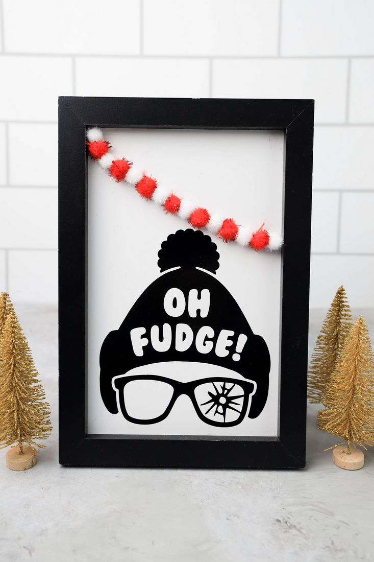 Oh Fudge A Christmas Story Cricut Frame with the beanie and shot out glasses and Oh fudge on the hat.