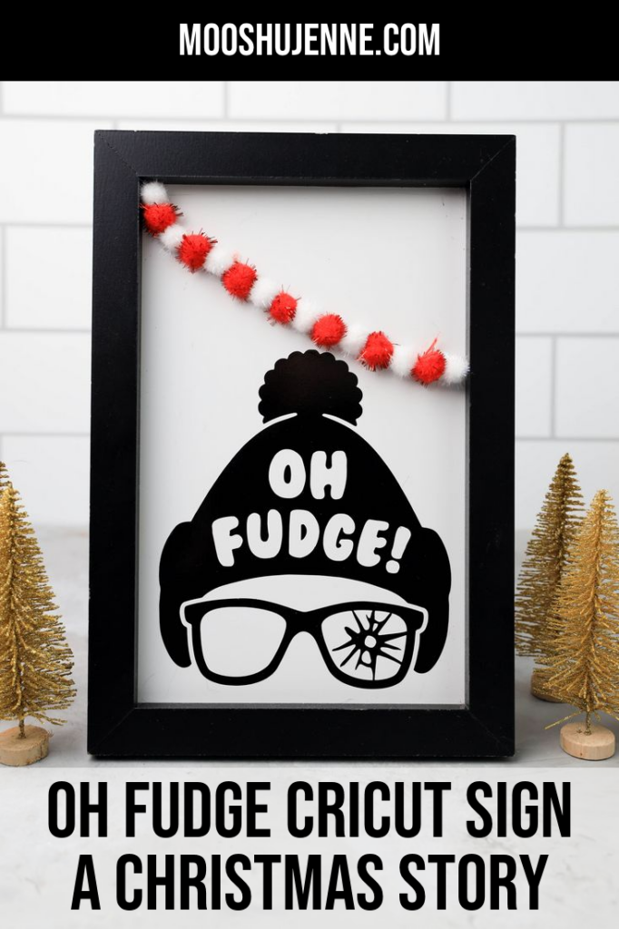 This Oh Fudge A Christmas Story cricut sign is a funny craft for the holidays. Make this sign to decorate for Christmas or for a themed hot chocolate bar.